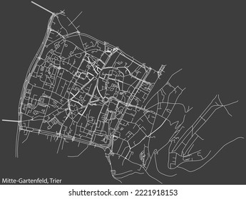 Detailed negative navigation white lines urban street roads map of the MITTE-GARTENFELD MUNICIPALITY of the German regional capital city of Trier, Germany on dark gray background