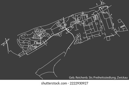 Detailed negative navigation white lines urban street roads map of the GEBIET REICHENBACHER STRASSE - FREIHEITSSIEDLUNG DISTRICT of the German regional capital city of Zwickau, Germany