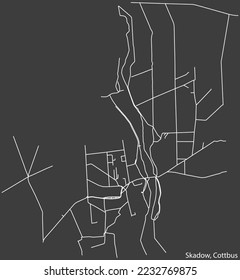 Detailed negative navigation white lines urban street roads map of the SKADOW DISTRICT of the German town of COTTBUS, Germany on dark gray background