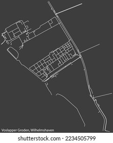 Detailed negative navigation white lines urban street roads map of the VOSLAPPER GRODEN DISTRICT of the German town of WILHELMSHAVEN, Germany on dark gray background