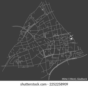 Detailed negative navigation white lines urban street roads map of the MITTE 1 ( WEST) DISTRICT of the German town of GLADBECK, Germany on dark gray background