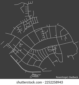 Detailed negative navigation white lines urban street roads map of the ROSENHÜGEL DISTRICT of the German town of GLADBECK, Germany on dark gray background