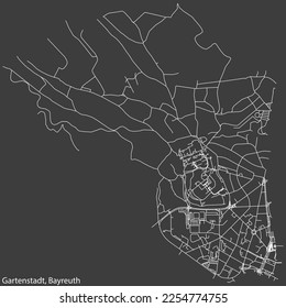 Detailed negative navigation white lines urban street roads map of the GARTENSTADT DISTRICT of the German town of BAYREUTH, Germany on dark gray background