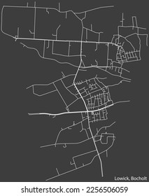 Detailed negative navigation white lines urban street roads map of the LOWICK DISTRICT of the German town of BOCHOLT, Germany on dark gray background