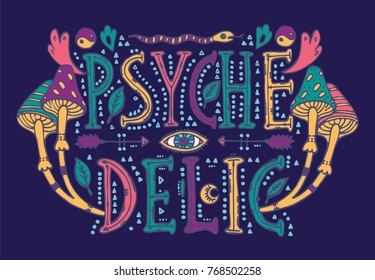 Detailed ornamental Psychedelic lettering and magic mushrooms in retro 60s style.Isolated on black background. olorful drawing for prints on t-shirts and bags or poster.Vector