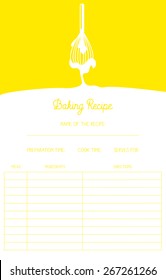 Detailed Recipe Card "Baking Recipe". Write your recipes with directions, ingredients, cooking time and for how many serving. Kitchen note template. With whisk and elements as decoration.