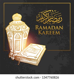 Detailed Sketch of Hand drawn Ramadan Lantern & Koran in Colorful Gradation Color on grunge Dark Background with Ramadan Arabic Calligraphy. Vector Illustration