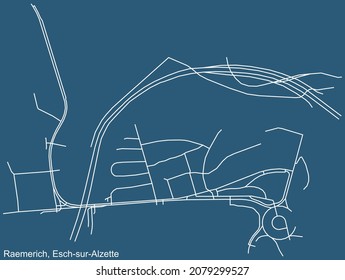 Detailed technical drawing navigation urban street roads map on blue background of the district Raemerich Quarter of the Luxembourgish regional capital city of Esch-sur-Alzette, Luxembourg