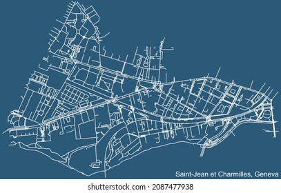 Detailed technical drawing navigation urban street roads map on blue background of the quarter Saint-Jean et Charmilles District of the Swiss regional capital city of Geneva, Switzerland