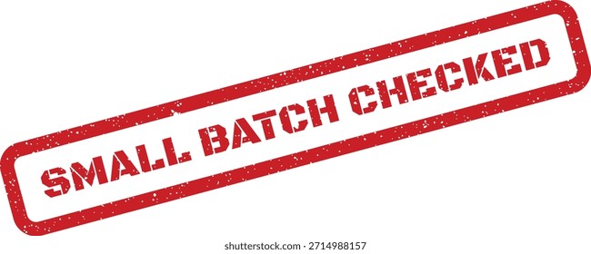 A detailed vector graphic showcasing a rubber stamp with "SMALL BATCH CHECKED" text, perfect for signifying inspection and quality verification. Use for internal quality assurance processes.