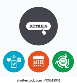 Details with hand pointer sign icon. More symbol. Website navigation. Mobile payments, calendar and wifi icons. Bus shuttle.