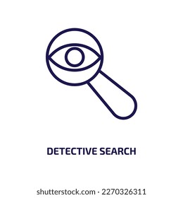 detective search icon from user interface collection. Thin linear detective search, search, focus outline icon isolated on white background. Line vector detective search sign, symbol for web and 