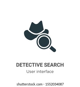Detective search vector icon on white background. Flat vector detective search icon symbol sign from modern user interface collection for mobile concept and web apps design.