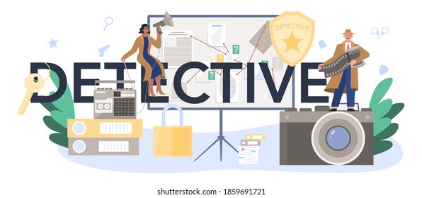 Detective typographic header. Agent investigating a crime place and looking for clues. Person solving crime by talking to witness and collecting physical evidence. Vector illustration
