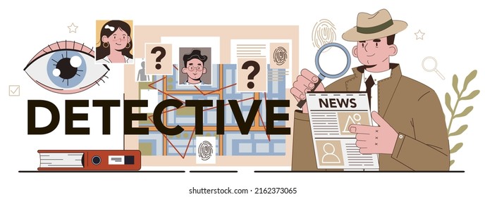 Detective typographic header. Agent investigating a crime place and looking for clues. Person solving crime by talking to witness and collecting evidence. Vector illustration