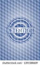 Detention blue emblem with geometric pattern background. Vector Illustration. Detailed.