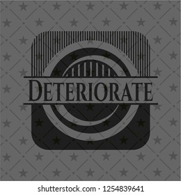 Deteriorate black badge