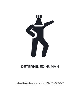 determined human isolated icon. simple element illustration from feelings concept icons. 
