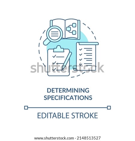 Determining specifications turquoise concept icon. Info system development stage abstract idea thin line illustration. Isolated outline drawing. Editable stroke. Arial, Myriad Pro-Bold fonts used
