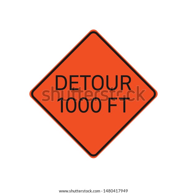 Detour 1000 Ft Sign Isolated On Stock Vector (Royalty Free) 1480417949