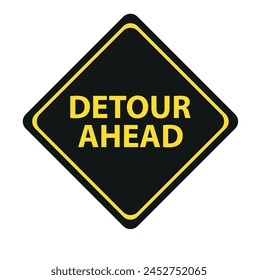 detour ahead sign on white background