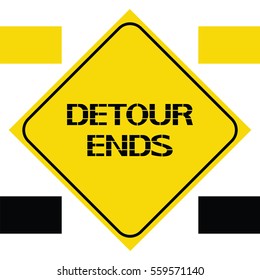 Detour ends sign.
Caution information security posters yellow and black color.