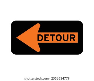 Detour with Left Arrow Symbol Construction Sign Featuring Black Background and Orange Arrow, Indicating an Alternative Route for Drivers, Available as a Vector File