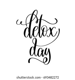 detox day - hand lettering inscription to healthy life holiday celebration for greeting card, poster and banner, calligraphy vector illustration