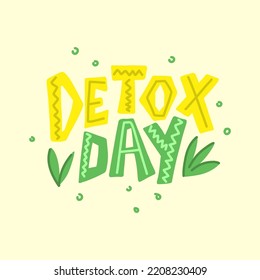 Detox day handwriting modern lettering