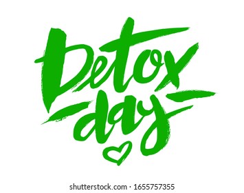 Detox day lettering typography poster. Quotation for sketchbook, note, card, event icon logo or badge.  Hand draw Vector illustration