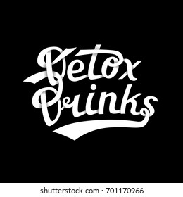 Detox Drinks Logo White on Black Background with Shadow. Hand Drawn Lettering, Emblem Vector Illustration for Web Graphic Design, Print, Logotype, Brand, Symbol.