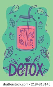 detox lettering and strawberries juice