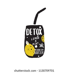 Detox water. Hand drawn vector illustration with lettering. Black silhouette of glass with lemon, mint and inscription Metabolism booster.