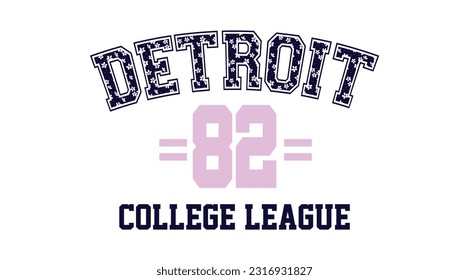 Detroit College League slogan vector with floral pattern illustration for kids - girl hoodie, tee - t shirt and sticker