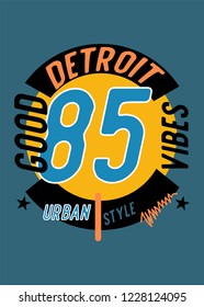 detroit good vibes,t-shirt design