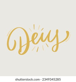 Deus. God in brazilian portuguese. Modern hand Lettering. vector.