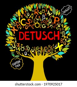 Deutsch. Translation: "German". Learning German. Online education concept. German language hand drawn doodles and lettering. Language education illustration. Abstract tree with colorful letters