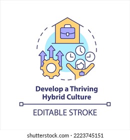 Develop Thriving Hybrid Culture Concept Icon. Flexible Work Arrangement. Engagement Abstract Idea Thin Line Illustration. Isolated Outline Drawing. Editable Stroke. Arial, Myriad Pro-Bold Fonts Used