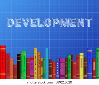 Development word on blueprint with books background
