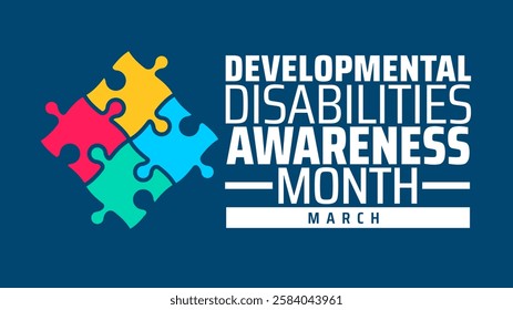 Developmental Disabilities Awareness Month background banner or poster design template. observed every year in March. Holiday concept. Use to any Template, card, poster, placard, template.
