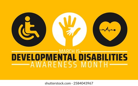 Developmental Disabilities Awareness Month background banner or poster design template. observed every year in March. Holiday concept. Use to any Template, card, poster, placard, template.