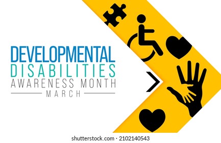 Developmental Disabilities awareness month is observed every year in March, They are a group of conditions due to an impairment in physical, learning, language, or behavior areas. Vector illustration