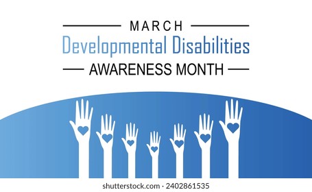 Developmental Disabilities awareness month is observed every year in March, Holiday, poster, card and background vector illustration design.