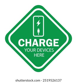 Device Charging Station Sign, Charge Here Your Phone, Laptop, and Powerbank