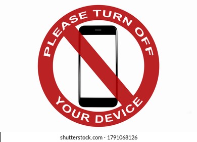 device template and prohibition sign with please turn off your device text on white background,vector illustration