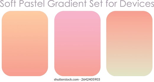 Devices, pc and modern smartphone screen soft pastel color palette backgrounds ux and ui design illustration, Soft pastel color gradient collection. 