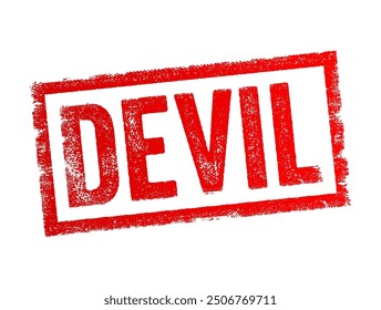 Devil generally connotes a being or force associated with evil or malevolence, text concept stamp