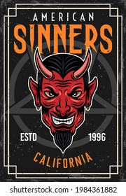 Devil head vintage colored poster with text american sinners. Vector decorative template illustration