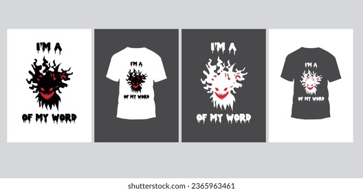 I'M A Devil Of My Word Typography vector T-shirt Design