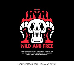 Devil skull on fire with wild and free text, illustration for logo, t-shirt, sticker, or apparel merchandise. With doodle, retro, groovy, and cartoon style.